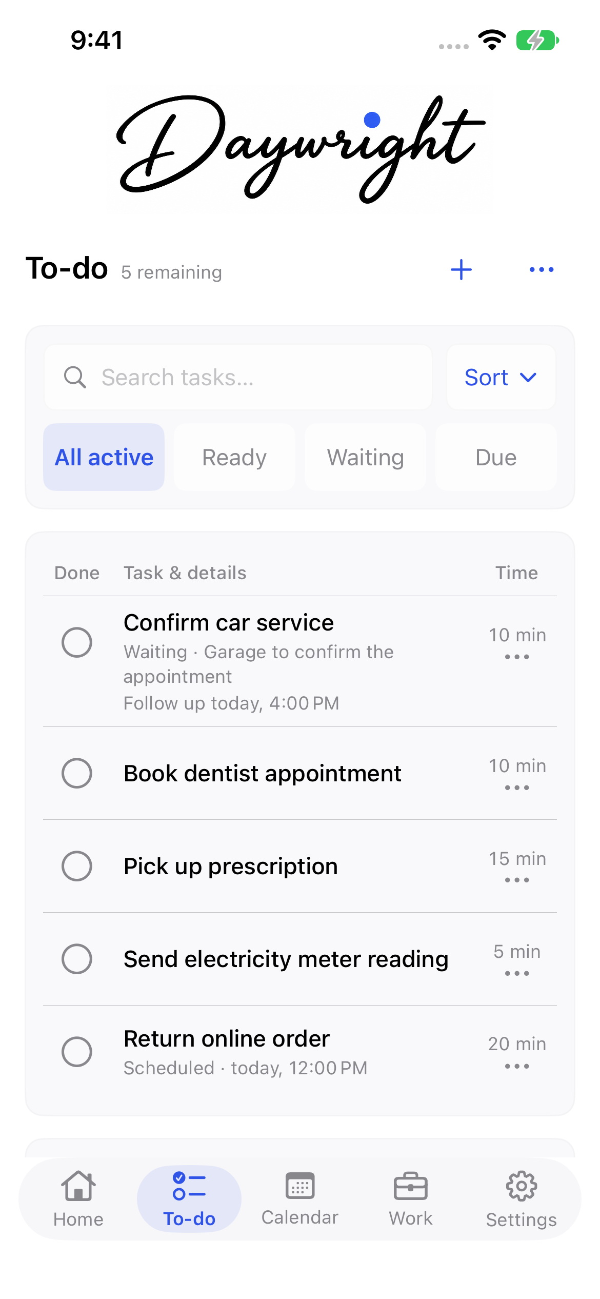 To-do shows fictional dentist booking, prescription collection, a meter reading, a scheduled return, and a waiting car-service confirmation.